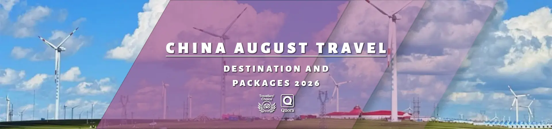 China August Tour 2026: The Ultimate Summer Travel Guide
