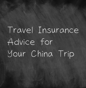 Travel Insurance Advice for Your China Trip